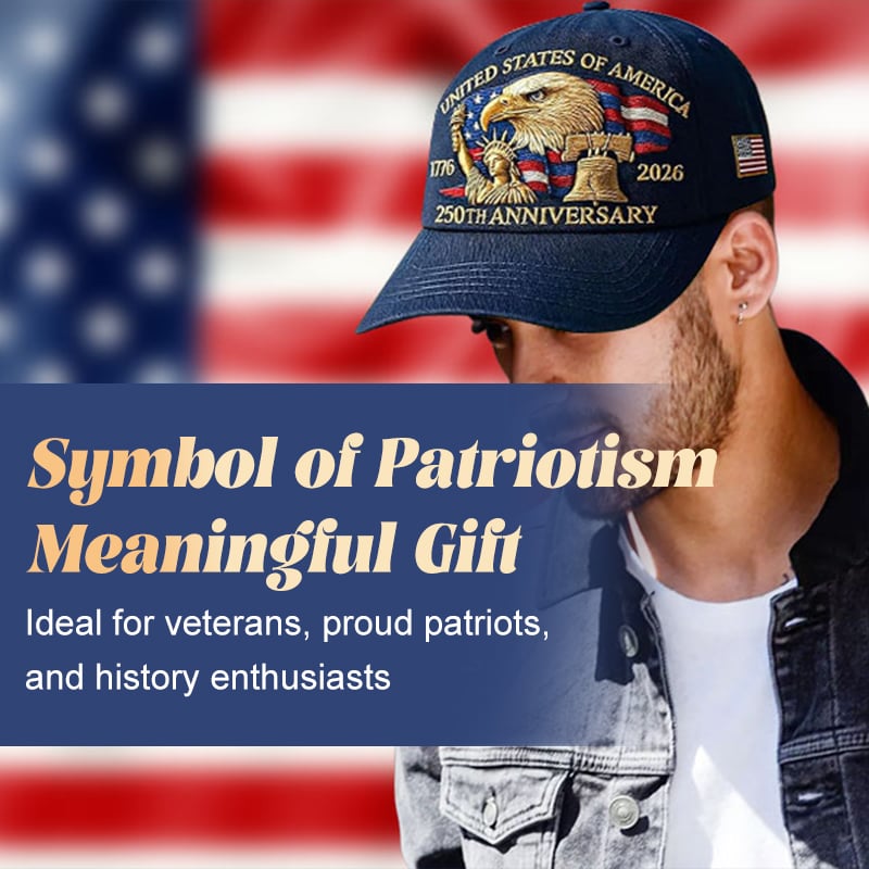🗽Eagle & Liberty – United States 250th Anniversary Hat🦅(Breathable & Lightweight Comfort & Unisex Fit)